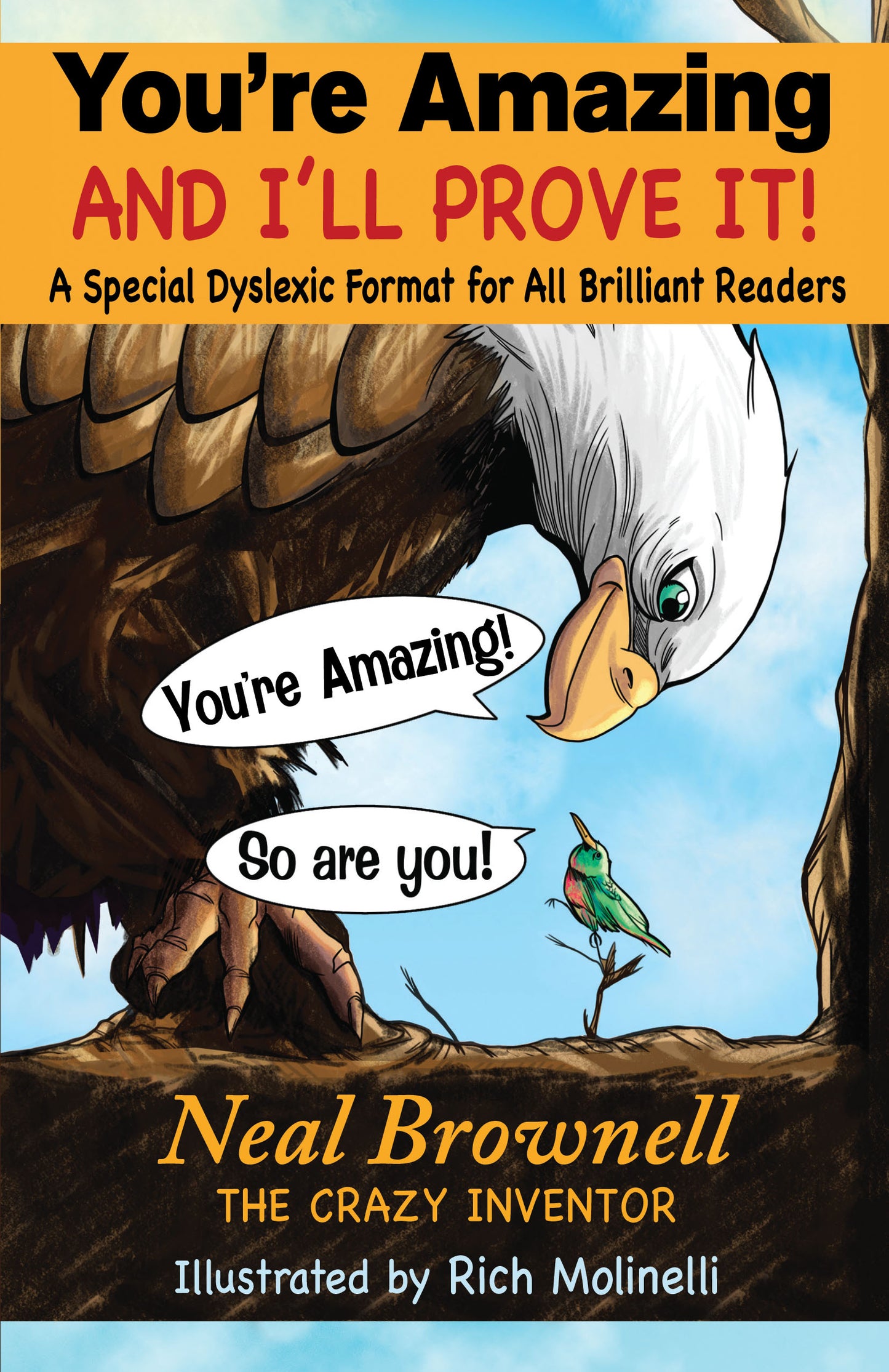 You’re Amazing And I’ll Prove It! – Dyslexic-Friendly Edition