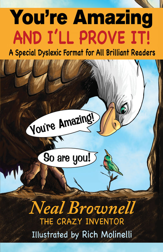 You’re Amazing And I’ll Prove It! – Dyslexic-Friendly eBook Edition