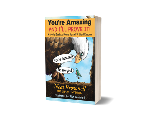 You’re Amazing And I’ll Prove It! – Dyslexic-Friendly eBook Edition